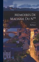 Memoires De Madame Du N**