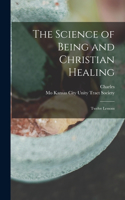 Science of Being and Christian Healing