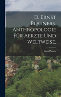 D. Ernst Platners. Anthropologie für Aerzte und Weltweise.