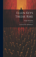 Ellen Keys Tredje Rike