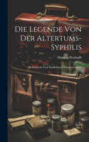 Die Legende von der Altertums-Syphilis