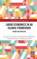 Labor Economics in an Islamic Framework