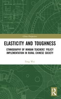 Elasticity and Toughness: Ethnography of Minban Teachers’ Policy Implementation in Rural Chinese Society(China Perspectives)