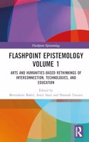 Flashpoint Epistemology Volume 1