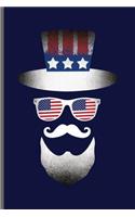 USA Hat Glasses And Mustache: American Flag USA Independence Day notebooks gift (6x9) Dot Grid notebook to write in