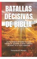 Batallas Decisivas de Biblia