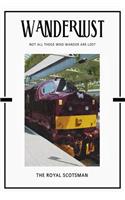 The Royal Scotsman: Trip Visit Souvenirs 2020 Planner Calendar Organizer Daily Weekly Monthly