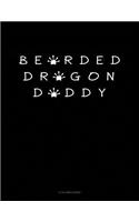 Bearded Dragon Daddy: 8 Column Ledger(1621 8 Column Ledger)