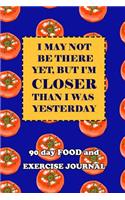 90 Day Food and Exercise Journal