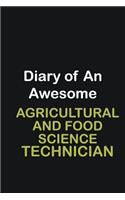 Diary of an awesome Agricultural and Food Science Technician