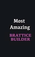 Most Amazing Brattice Builder