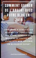 Comment Gagner de l'Argent Avec Votre Blog En 2019