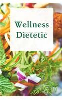 Wellness dietetic