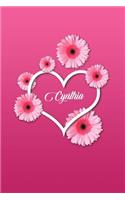 Cynthia: Personalized Name 6 X 9 Inch Matte Softcover Paperback Notebook Journal with 120 Blank Lined Pages Gift for Girls Teens Women