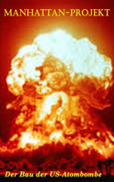 Manhattan-Projekt: Der Bau der US-Atombombe(Technik Und Gesellschaft)