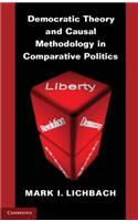 Democratic Theory and Causal Methodology in Comparative Politics