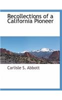 Recollections of a California Pioneer
