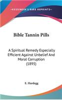 Bible Tannin Pills