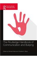 Routledge Handbook of Communication and Bullying