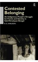 Contested Belonging: An Indigenous People's Struggle for Forest and Identity in Sub-Himalayan Bengal