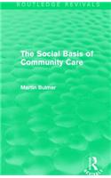 Social Basis of Community Care (Routledge Revivals)