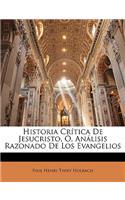 Historia Crítica De Jesucristo, Ó, Análisis Razonado De Los Evangelios