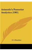 Aristotle's Posterior Analytics (1901)