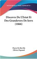 Discovrs de L'Estat Et Des Grandevers de Iesvs (1866)