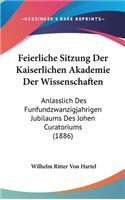 Feierliche Sitzung Der Kaiserlichen Akademie Der Wissenschaften