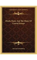 Hindu Music and the Music of Central Europe