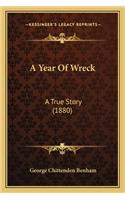 Year Of Wreck