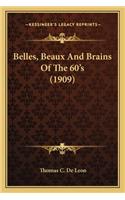 Belles, Beaux and Brains of the 60's (1909)