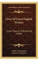 Lives Of Great English Writers