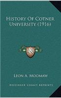 History Of Cotner University (1916)