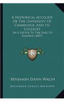 Historical Account Of The University Of Cambridge, And Its Colleges