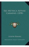 Res Metrica Aetnae Carminis (1898)