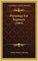 Physiology for Beginners (1903)