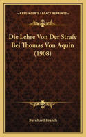 Lehre Von Der Strafe Bei Thomas Von Aquin (1908)