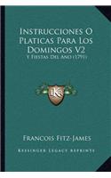 Instrucciones O Platicas Para Los Domingos V2