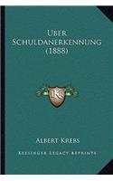 Uber Schuldanerkennung (1888)