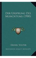 Ursprung Des Monchtums (1900)