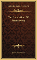 The Foundations Of Freemasonry