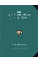 The Rise Of The United States (1906)