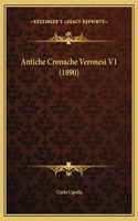 Antiche Cronache Veronesi V1 (1890)