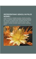 Reprezentanci Szkocji W Pi Ce No Nej: Kenny Dalglish, Graeme Souness, Steven Caldwell, Garry O'Connor, James McFadden, Graham Dorrans(Polish)