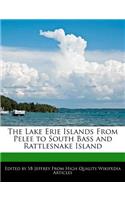 The Lake Erie Islands from Pelee to South Bass and Rattlesnake Island