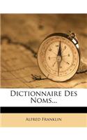 Dictionnaire Des Noms...