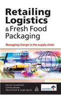 Retailing Logistics and Fresh Food Packaging
