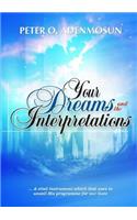 Your Dreams and the Interpretations