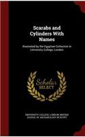 Scarabs and Cylinders with Names